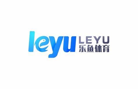 乐鱼体育 - LEYU SPORTS中国官方网站